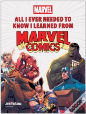 Capa do artigo All I Ever Needed To Know I Learned From Marvel Comics
