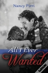 All I Ever Wanted