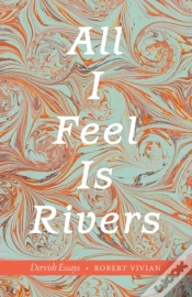 Capa do artigo All I Feel Is Rivers