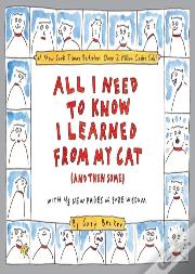 All I Need To Know I Learned From My Cat (And Then Some)