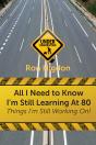 All I Need To Know I'M Still Learning At 80: - Preview