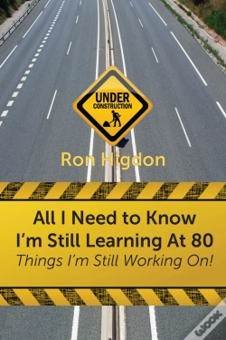 Capa do artigo All I Need To Know I'M Still Learning At 80: