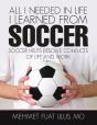 All I Needed In Life I Learned From Soccer - Preview