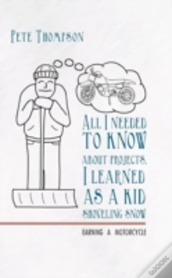 Capa do artigo All I Needed To Know About Projects, I Learned As A Kid Shoveling Snow