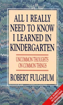 Capa do artigo All I Really Need To Know I Learned In Kindergarten