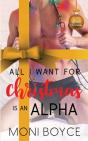 All I Want For Christmas Is An Alpha - Preview