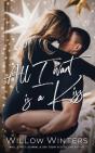 All I Want Is A Kiss - Preview