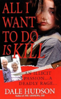 All I Want To Do Is Kill - Preview