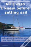 All I Wish I Knew Before Setting Sail