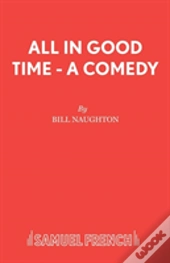 All In Good Time