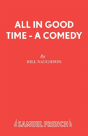 All In Good Time - Preview