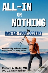 All-In Or  Nothing  : Master Your Destin