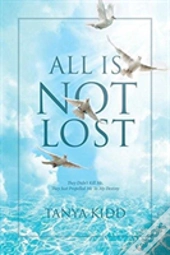 All Is Not Lost