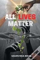 All Lives Matter