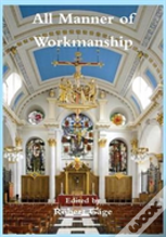 All Manner Of Workmanship