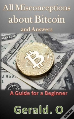 Capa do artigo All Misconceptions About Bitcoin And Answers