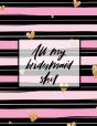 All My Bridesmaid Shit - Preview