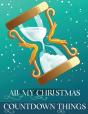 All My Christmas Countdown Things - Preview