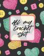All My Crochet Shit - Preview