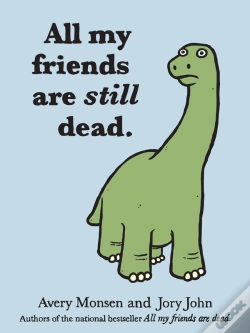 Capa do artigo All My Friends Are Still Dead