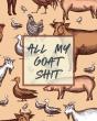All My Goat Shit: Farm Management Log Bo - Preview