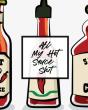 All My Hot Sauce Shit - Preview