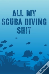 Capa do artigo All My Scuba Diving Shit