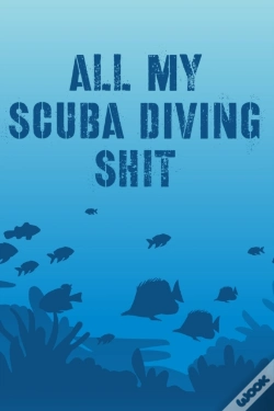 Capa do artigo All My Scuba Diving Shit