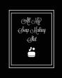 All My Soap Making Shit Journal - Preview