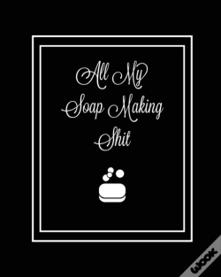 Capa do artigo All My Soap Making Shit Journal