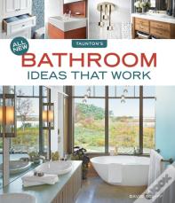 All New Bathroom Ideas That Work