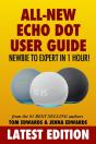 All-New Echo Dot User Guide: Newbie To E - Preview