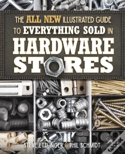 Capa do artigo All New Illustrated Guide To Everything Sold In Hardware Stores
