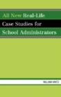 All New Real-Life Case Studies For School Administrators - Preview