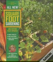 All New Square Foot Gardening, 3rd Edition, Fully Updated