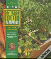 All New Square Foot Gardening, 3rd Edition, Fully Updated