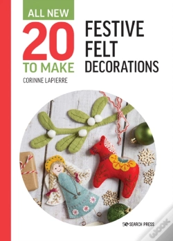 Capa do artigo All-New Twenty To Make: Festive Felt Decorations