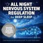 All Night Nervous System Regulation For Deep Sleep (Update 2026) - Preview