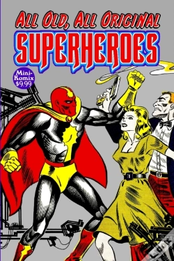 Capa do artigo All-Old, All-Original Superheroes
