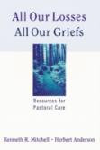 All Our Losses, All Our Griefs