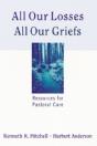 All Our Losses, All Our Griefs - Preview