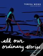 All Our Ordinary Stories