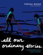 All Our Ordinary Stories - Preview