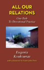 All Our Relations: One Path To Devotional Practice - Preview