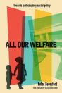 All Our Welfare - Preview