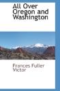 All Over Oregon And Washington - Preview