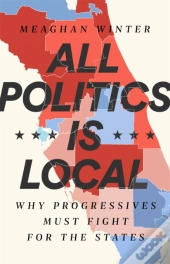 All Politics Is Local
