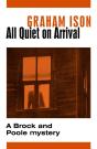 All Quiet On Arrival - Preview