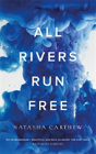 All Rivers Run Free - Preview