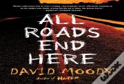 All Roads End Here